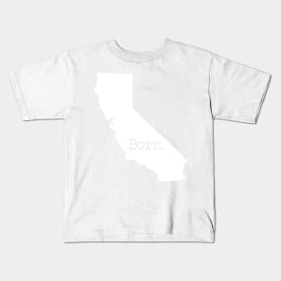 California Born CA Kids T-Shirt